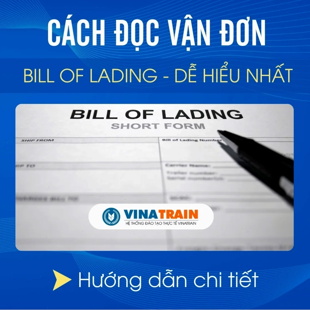 Cách Đọc Vận Đơn Đường Biển ( BILL OF LADING ) Dễ Hiểu Nhất