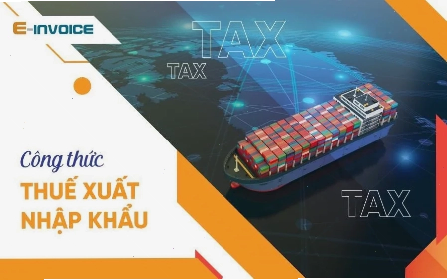 Công thức tính thuế xuất nhập khẩu