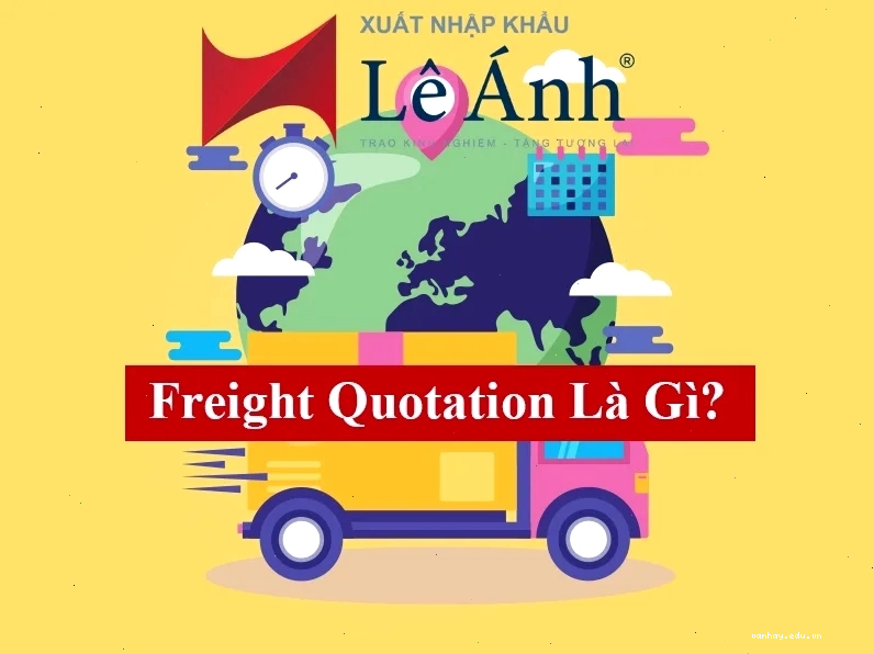 Freight Quotation Là Gì