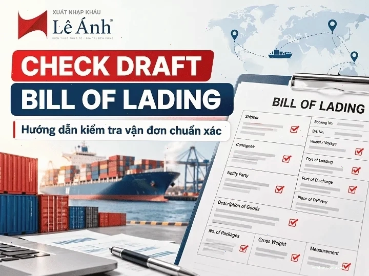 hướng dẫn kiểm tra vận đơn bill of lading chính xác