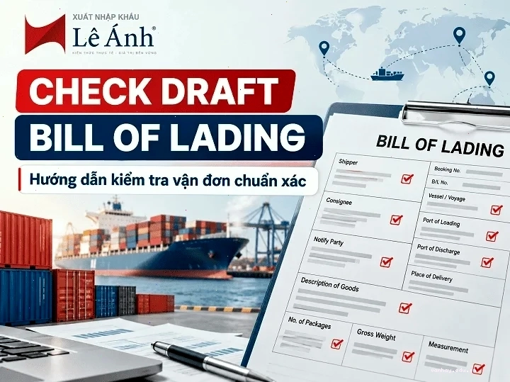 Hướng dẫn kiểm tra vận đơn bill of lading chính xác để phân biệt MBL và HBL