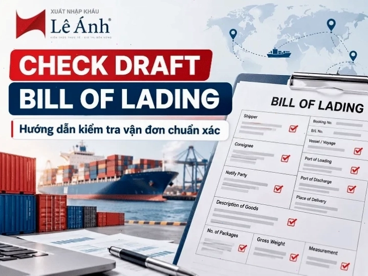 Hướng dẫn kiểm tra vận đơn bill of lading chính xác khi làm thủ tục đổi lệnh