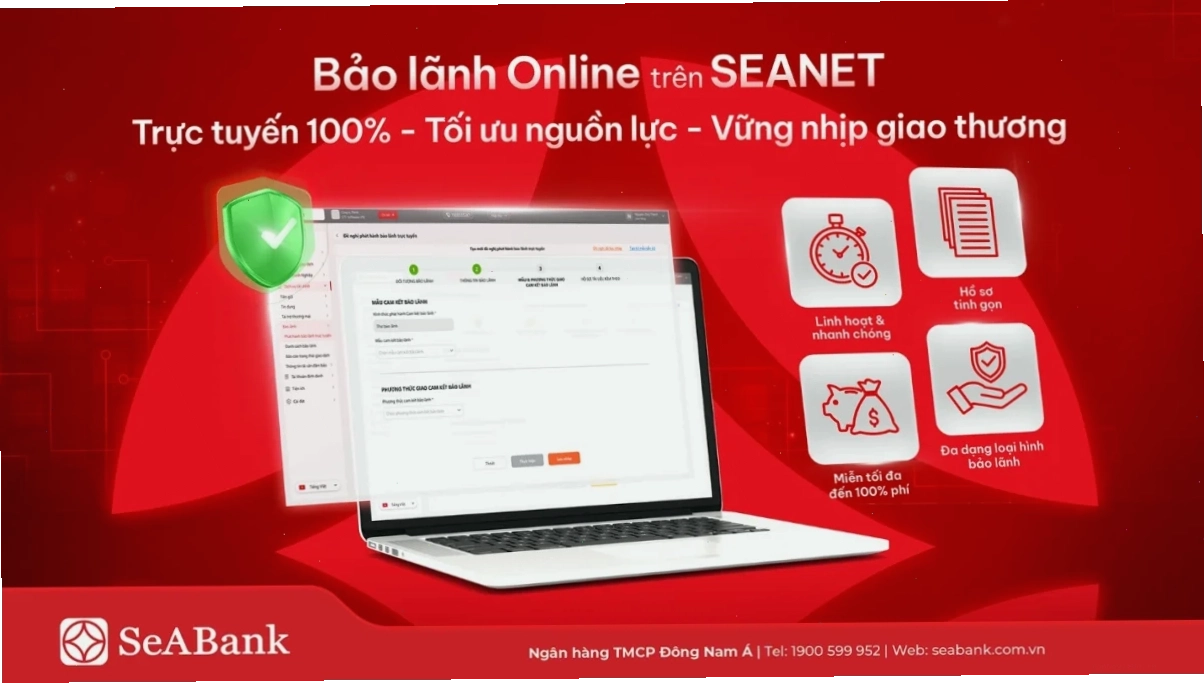 SeABank ra mắt tính năng Bảo lãnh Online, miễn đến 100% phí cho khách hàng doanh nghiệp