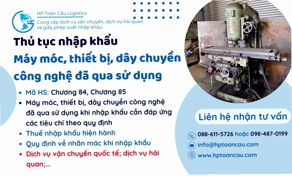 Thủ tục và thuế nhập khẩu Máy móc cũ
