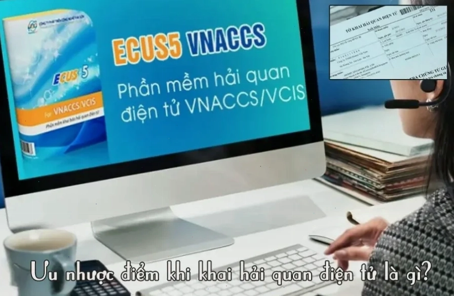 Tờ khai hải quan điện tử và những lưu ý quan trọng