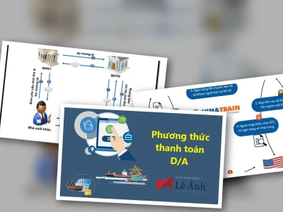 Phương thức D/A và D/P: Lời nguyền hay cứu cánh cho nhà xuất khẩu?