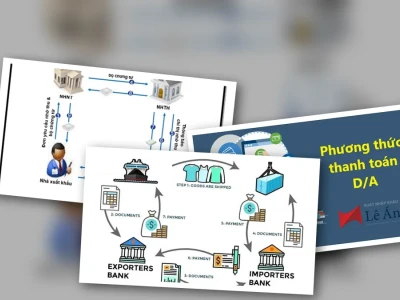 Thanh toán D/A là gì: Lầm tưởng và sự thật phũ phàng